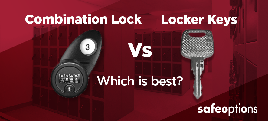 Combination Lock or Locker Keys - Which is Best