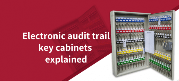 Electronic audit trail key cabinets explained Thubmnail