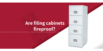 Are filing cabinets fireproof?